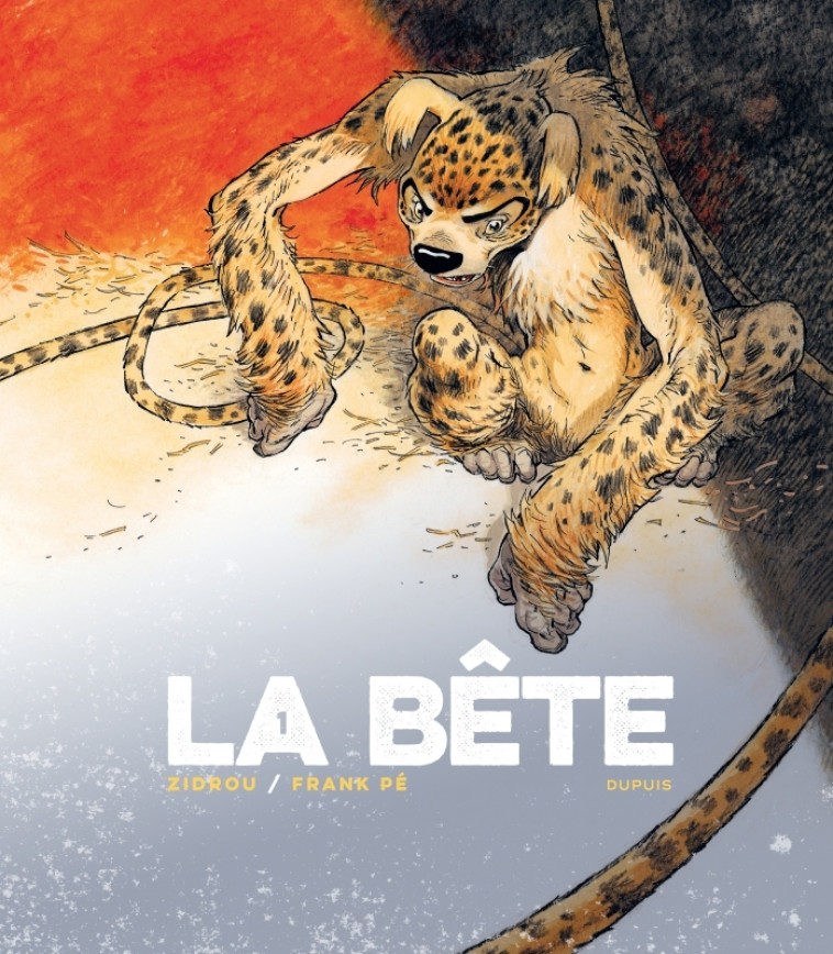 LE MARSUPILAMI DE FRANK PE ET ZIDROU - TOME 1 - LA BETE 1/2 - Frank Frank, Zidrou Zidrou - DUPUIS