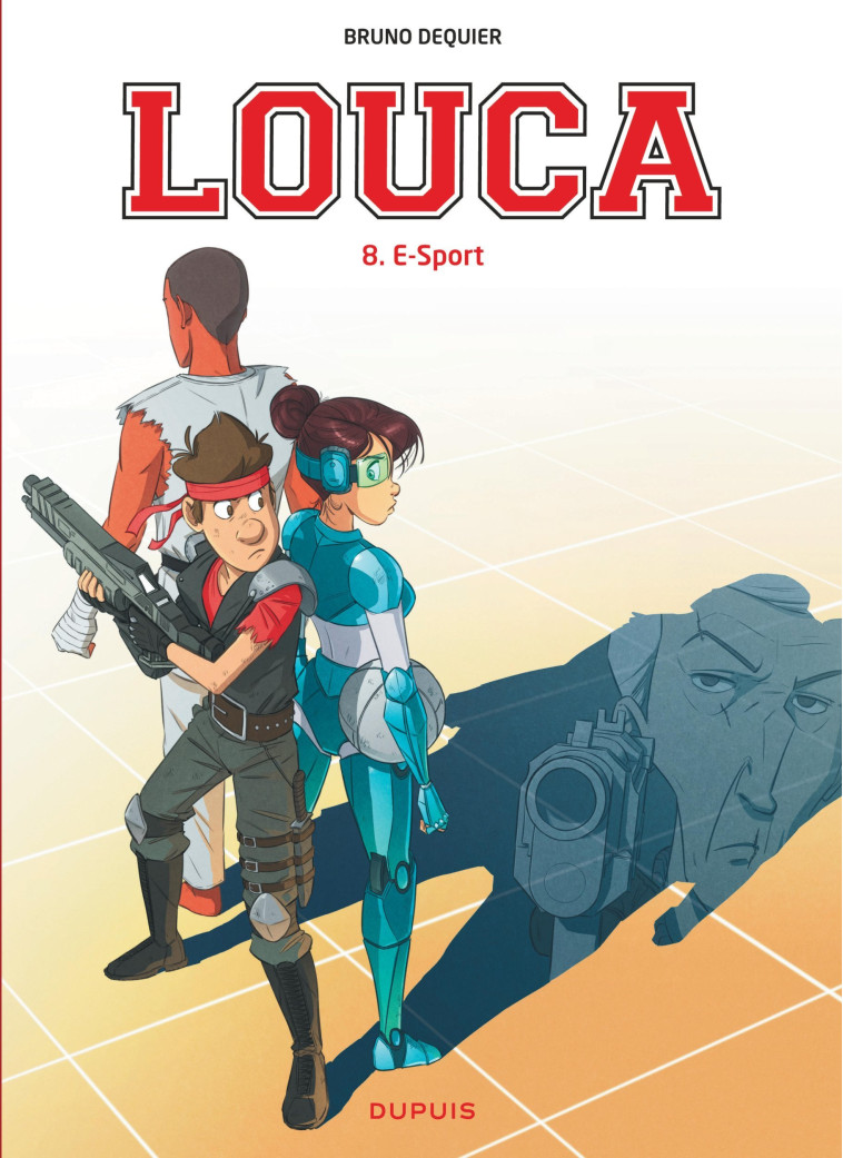 Louca - Tome 8 - E-Sport - Dequier Bruno Dequier Bruno,  Dequier Bruno - DUPUIS