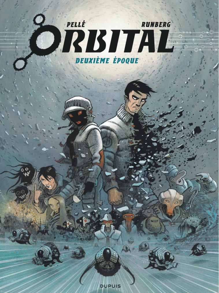 ORBITAL - L-INTEGRALE - TOME 2 - DEUXIEME EPOQUE - Pellé Pellé, Runberg Sylvain Runberg Sylvain - DUPUIS