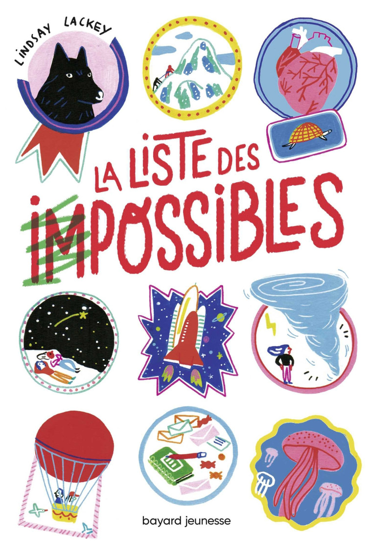 LA LISTE DES IMPOSSIBLES - Lindsay LACKEY - BAYARD JEUNESSE