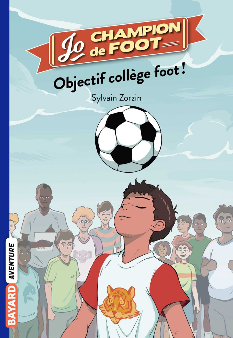 Jo, champion de foot, Tome 06 - Sylvain Zorzin, Timothé Le Boucher - BAYARD JEUNESSE