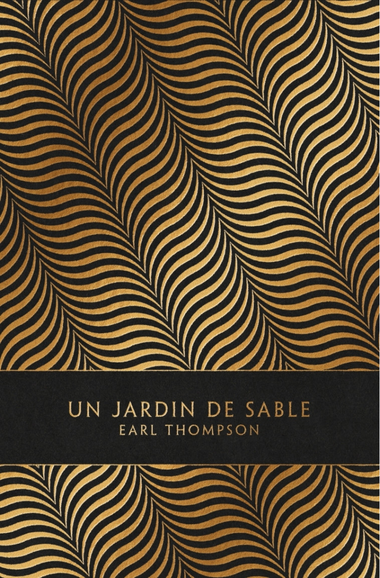 UN JARDIN DE SABLE - Earl THOMPSON, Jean-Charles Khalifa - LOUVERTURE