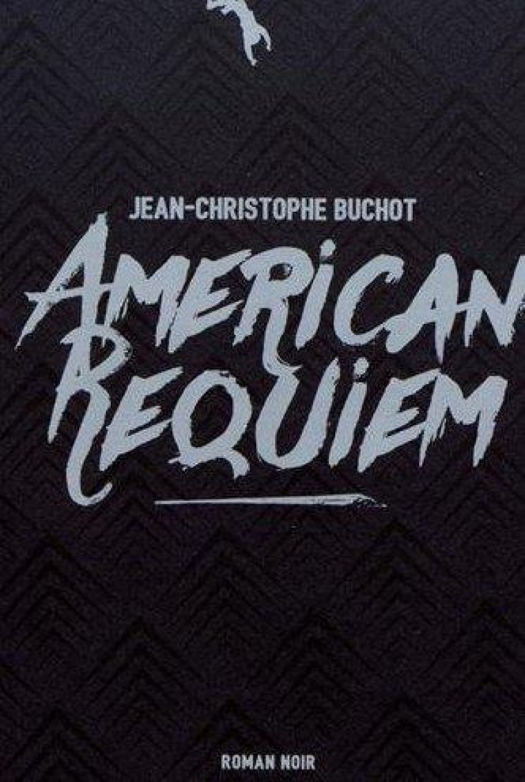AMERICAN REQUIEM - BUCHOT J-C. - La Renverse