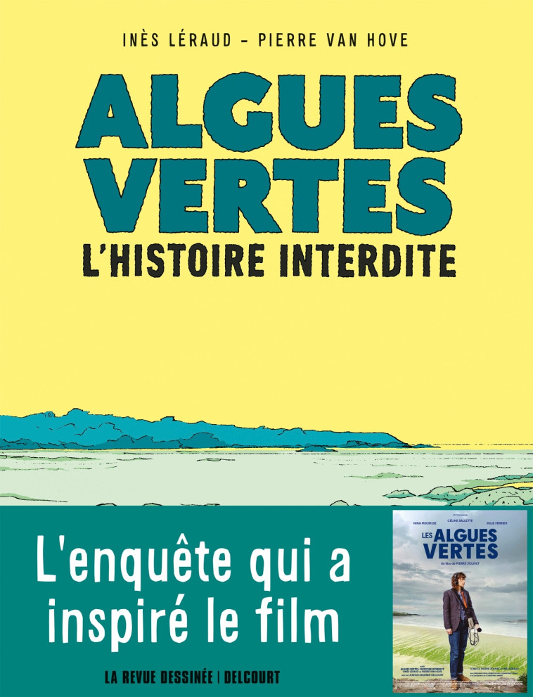 ALGUES VERTES, L-HISTOIRE INTERDITE - PIERRE VAN HOVE, Inès Léraud - DELCOURT