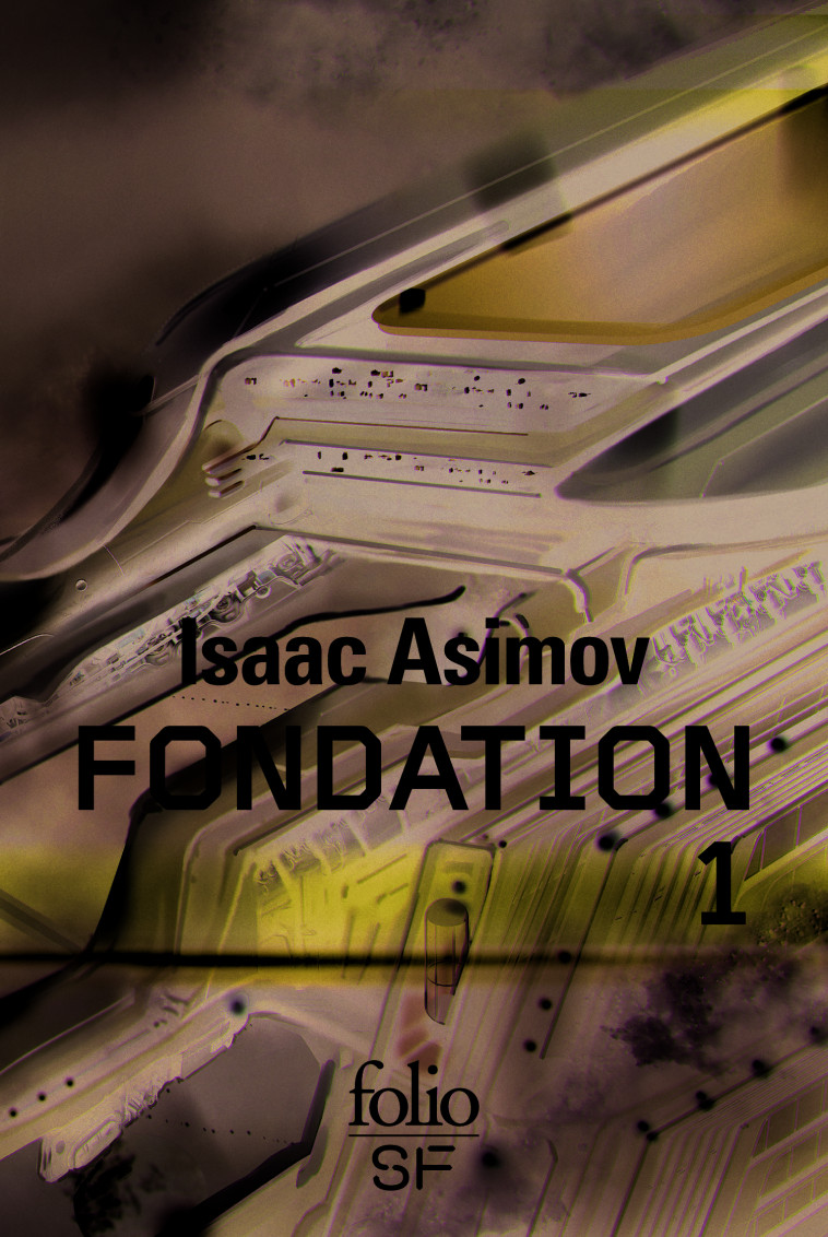 FONDATION - VOL01 - Isaac Asimov - FOLIO