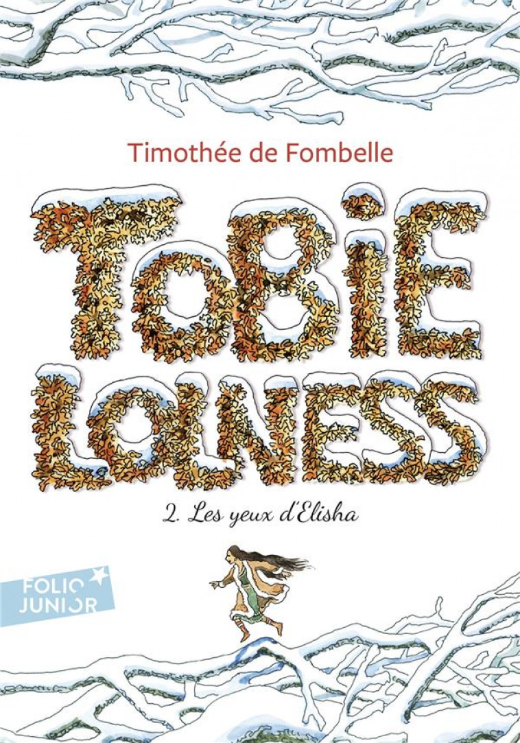 TOBIE LOLNESS - VOL02 - LES YEUX D-ELISHA - FOMBELLE/PLACE - GALLIMARD