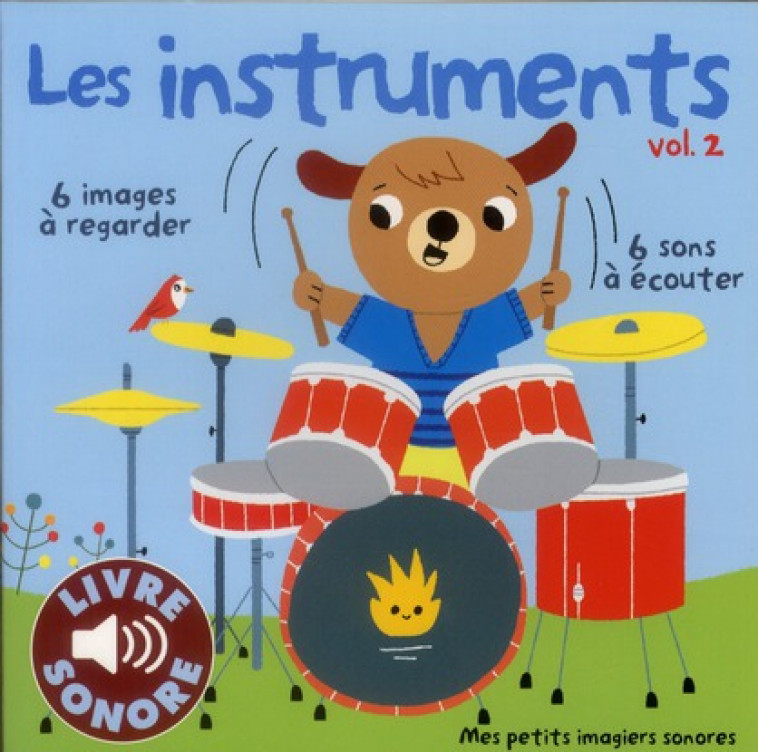 LES INSTRUMENTS - VOL02 - 6 SONS A ECOUTER, 6 IMAGES A REGARDER - COLLECTIF - GALLIMARD