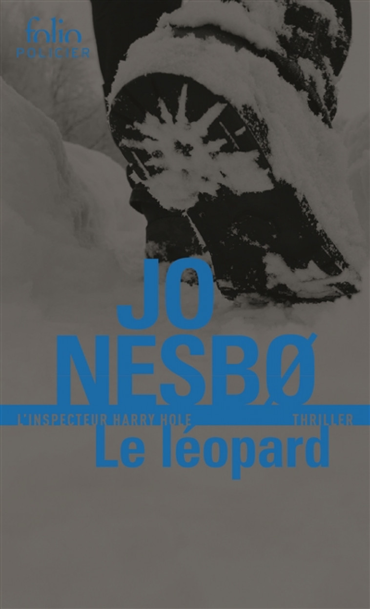 LE LEOPARD - UNE ENQUETE DE L-INSPECTEUR HARRY HOLE - NESBO JO - Gallimard