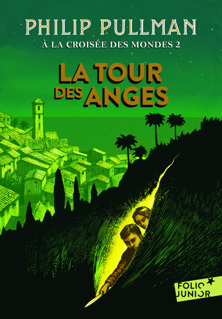 A LA CROISEE DES MONDES - II - LA TOUR DES ANGES - Philip Pullman, Jean Esch - GALLIMARD JEUNE