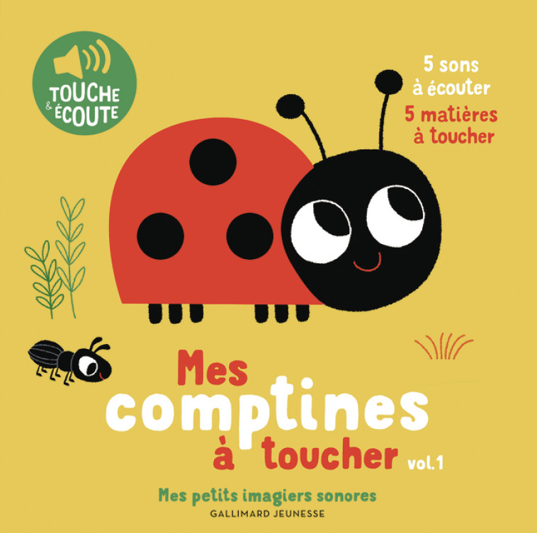 Mes comptines à toucher, 1 - Marion Billet - GALLIMARD JEUNE