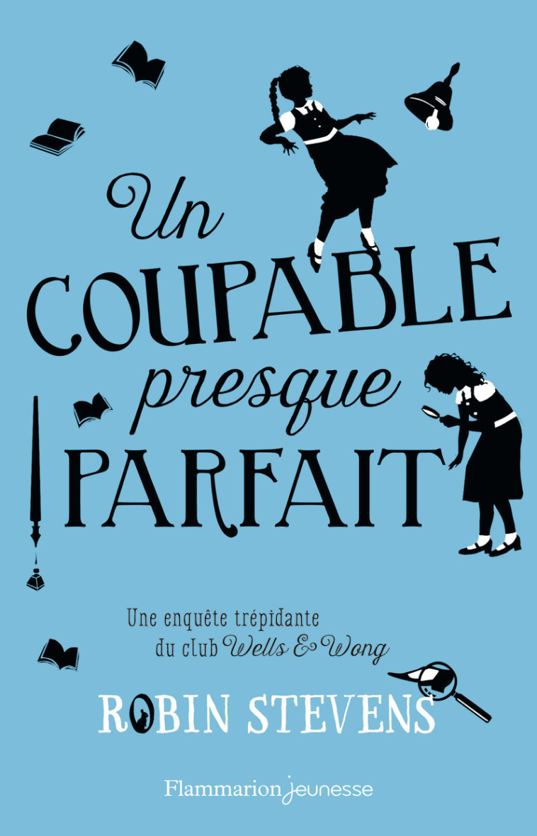 Un coupable presque parfait - Robin Stevens, Faustina Fiore - FLAM JEUNESSE