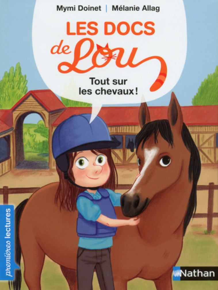 LES DOCS DE LOU - TOUT SUR LES CHEVAUX ! - Mymi Doinet, Mélanie Allag - NATHAN