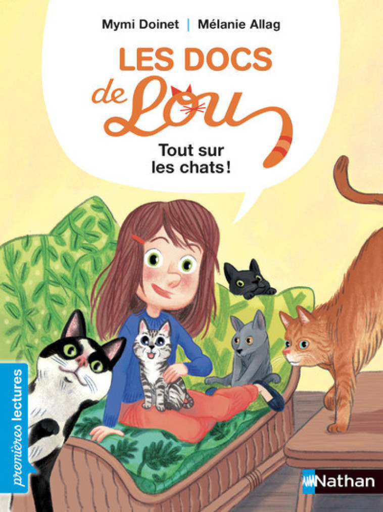 Les docs de Lou : Tout sur les chats - Mymi Doinet, Mélanie Allag - NATHAN