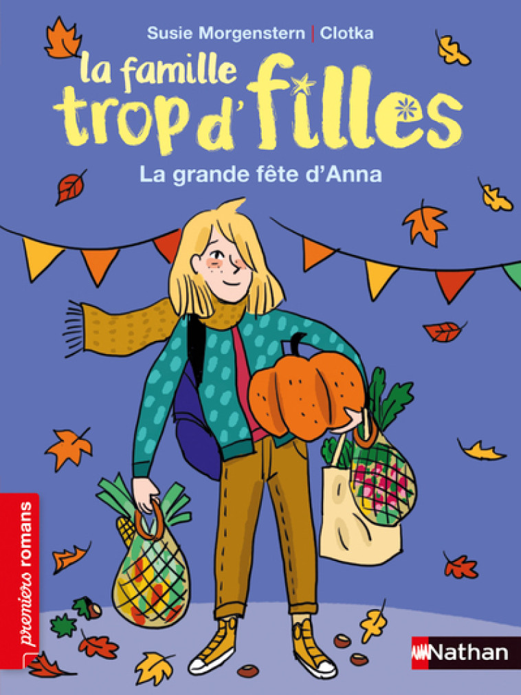 LA FAMILLE TROP D-FILLES - LA GRANDE FETE D-ANNA - Susie Morgenstern - NATHAN