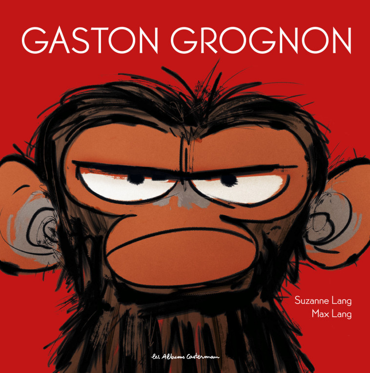 Gaston Grognon - Gaston Grognon - Suzanne Lang, Max Lang - CASTERMAN