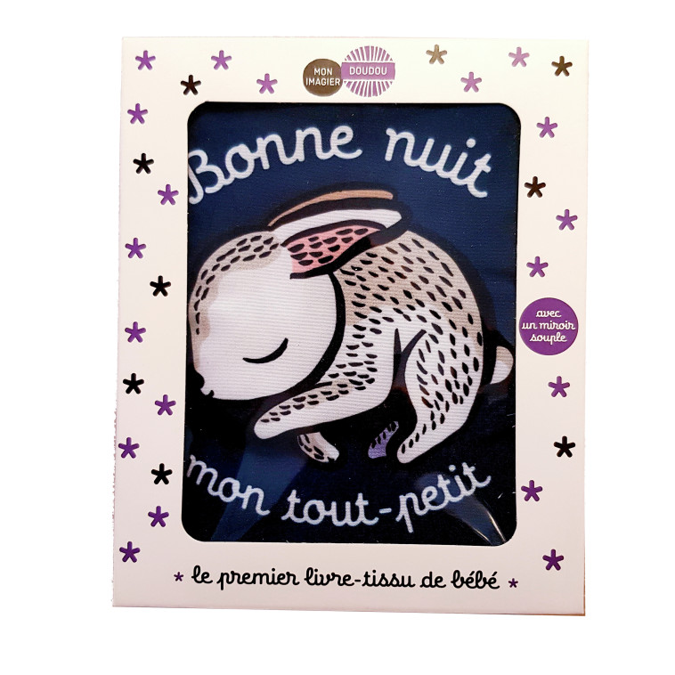 MON IMAGIER DOUDOU - BONNE NUIT MON TOUT-PETIT - LE PREMIER LIVRE EN TISSU DE BEBE - Surya Sajnani - CASTERMAN