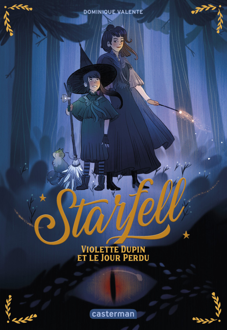 STARFELL - VOL01 - VIOLETTE DUPIN ET LE JOUR PERDU - Dominique Valente - CASTERMAN