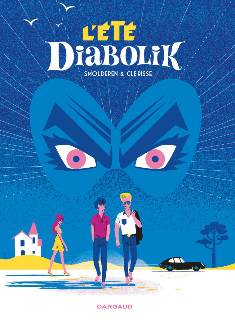 L-ETE DIABOLIK - Smolderen Thierry Smolderen Thierry, Clérisse Alexandre Clérisse Alexandre - DARGAUD