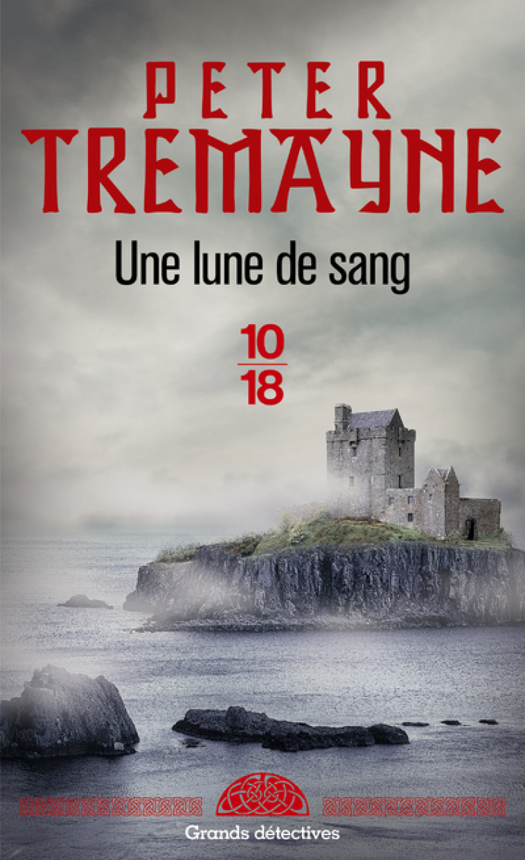 UNE LUNE DE SANG - VOL29 - Peter Tremayne, Corine Derblum - 10 X 18