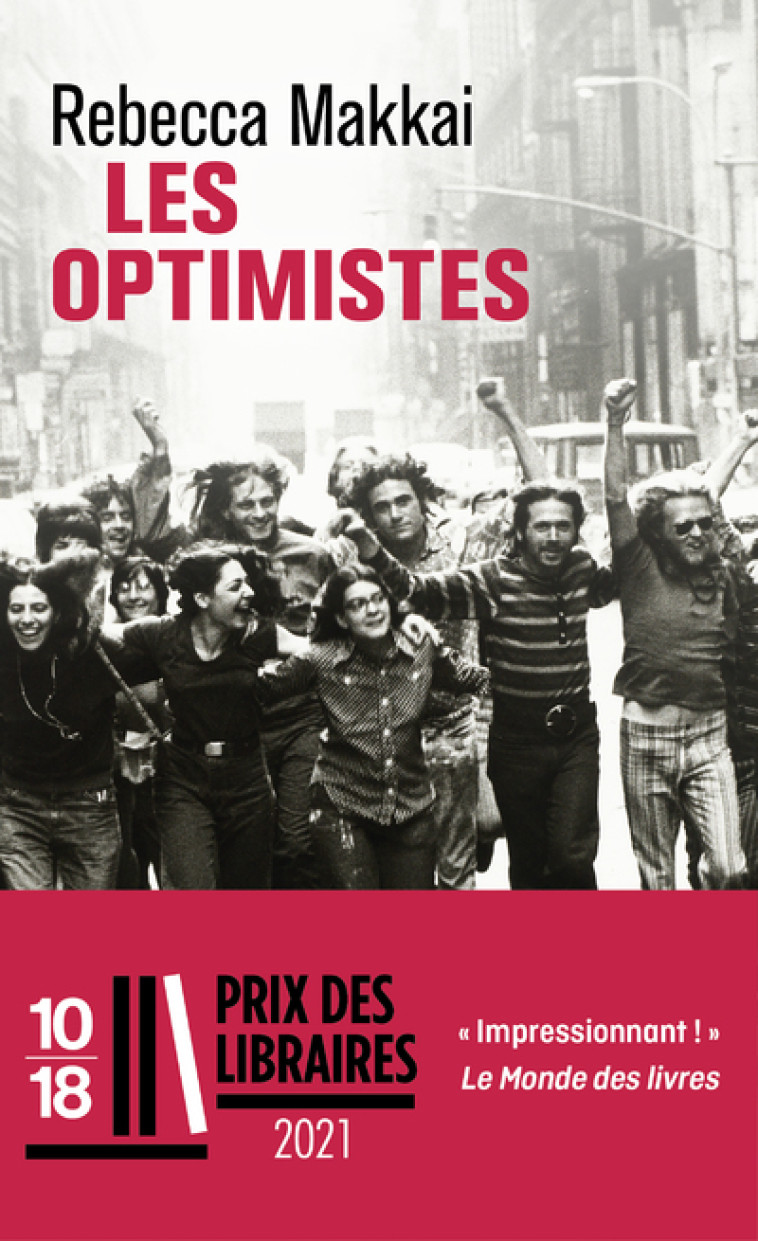 LES OPTIMISTES - Rebecca Makkai, Caroline Bouet - 10 X 18