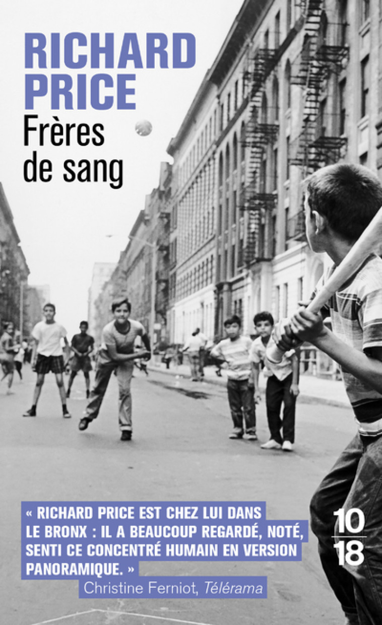 FRERES DE SANG - Richard Price, Jacques Martinache - 10 X 18