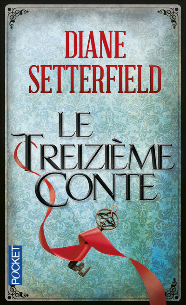 LE TREIZIEME CONTE - Diane Setterfield, Claude Demanuelli, Jean Demanuelli - POCKET