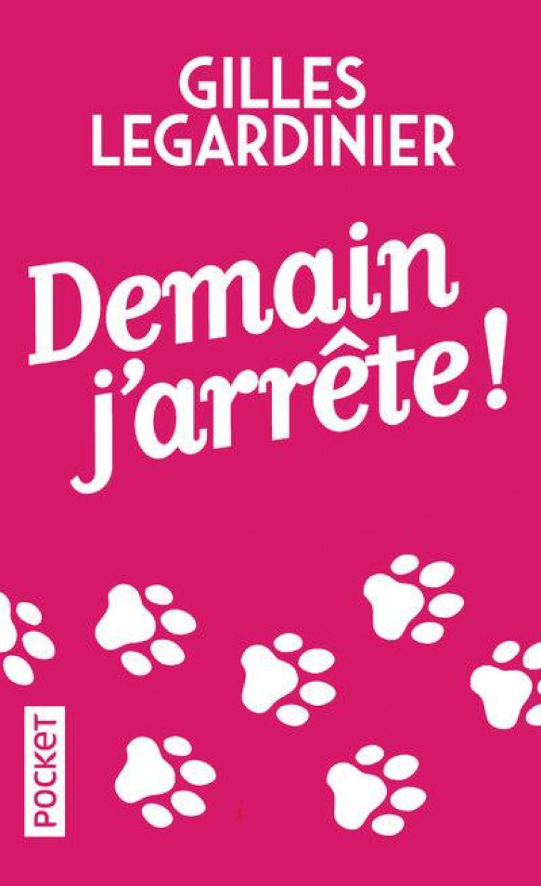 DEMAIN, J-ARRETE ! - LEGARDINIER GILLES - Pocket