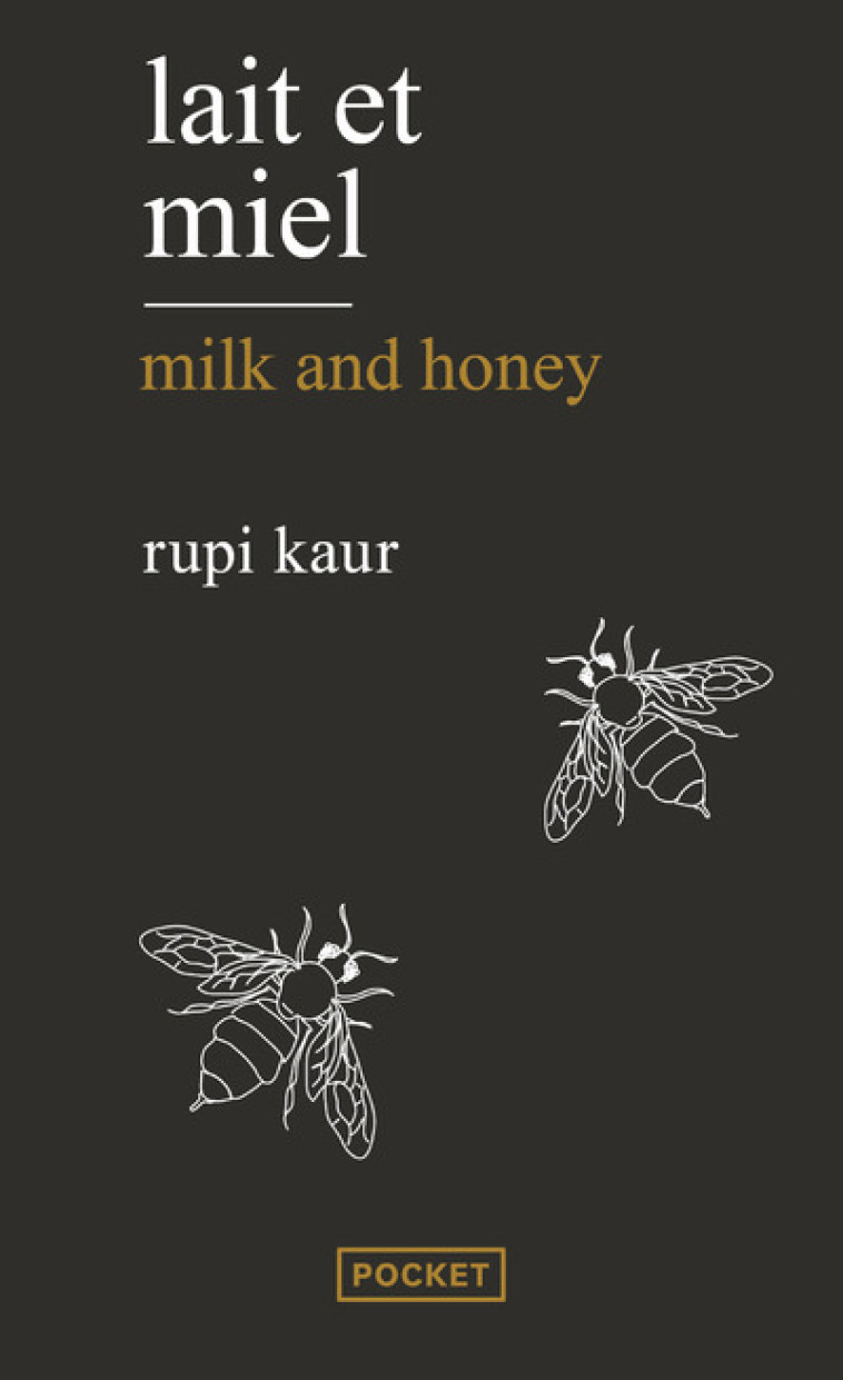 LAIT ET MIEL / MILK AND HONEY - Rupi Kaur, Sabine Rolland - POCKET