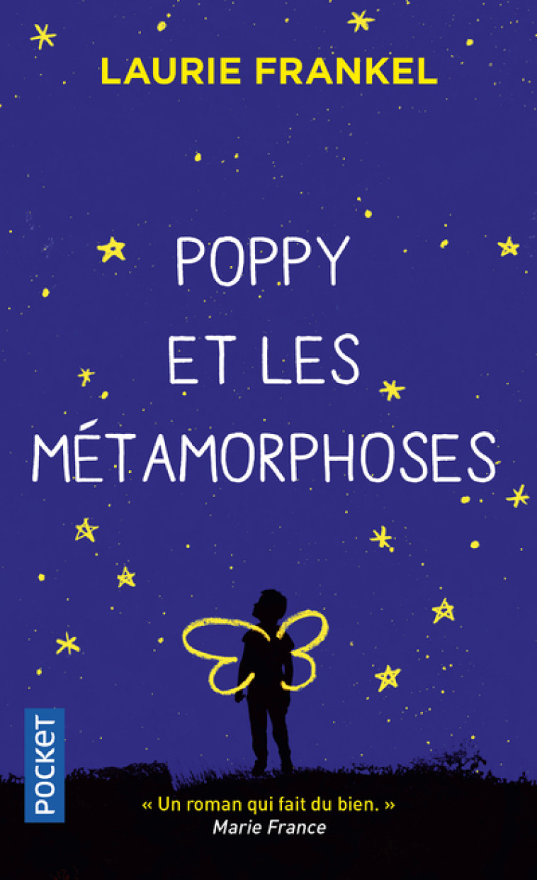 POPPY ET LES METAMORPHOSES - Laurie Frankel, Frédéric Collay, Anne-Laure Paulmont - POCKET