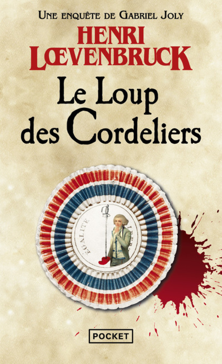 LE LOUP DES CORDELIERS - Henri Loevenbruck - POCKET