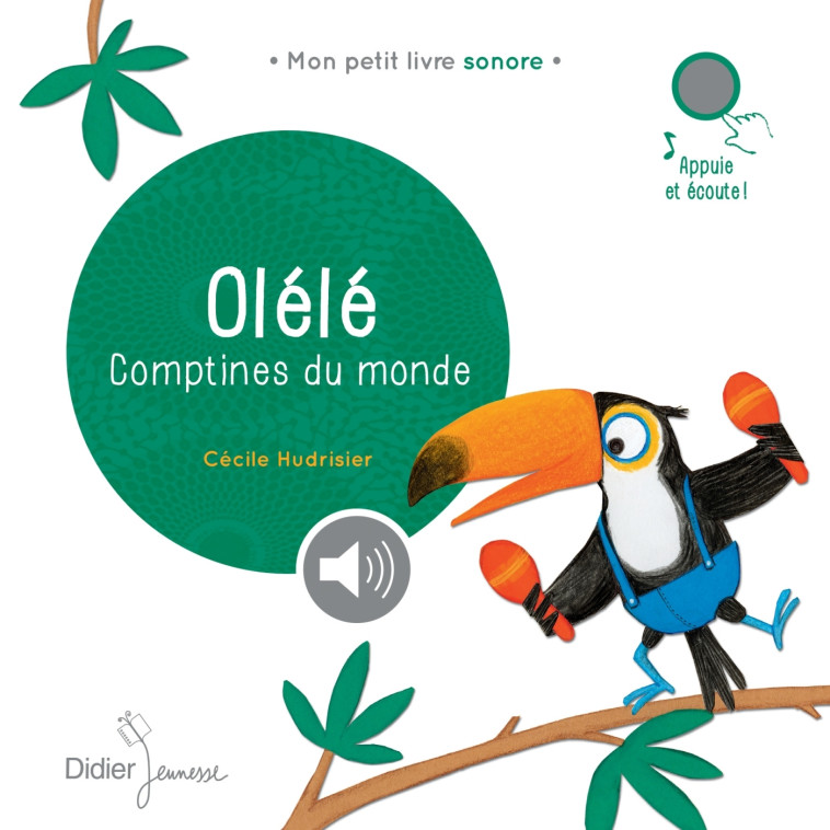 OLELE, COMPTINES DU MONDE -  , Cécile Hudrisier - DIDIER JEUNESSE