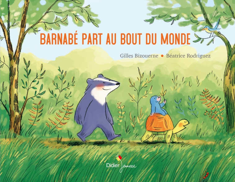 Barnabé part au bout du monde - Gilles Bizouerne, Béatrice Rodriguez - DIDIER JEUNESSE