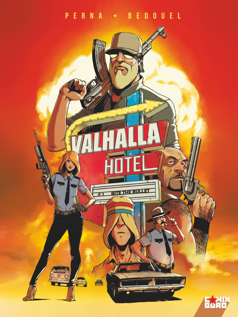 VALHALLA HOTEL - TOME 01 - BITE THE BULLET - Patrice Perna, Fabien Bedouel - GLENAT