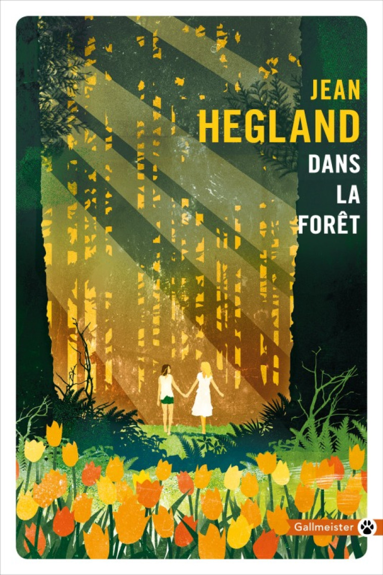 Dans la forêt - Jean Hegland - GALLMEISTER