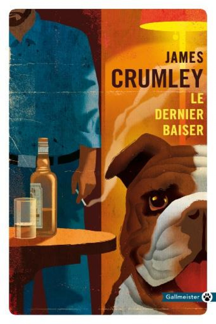 LE DERNIER BAISER - CRUMLEY JAMES - GALLMEISTER