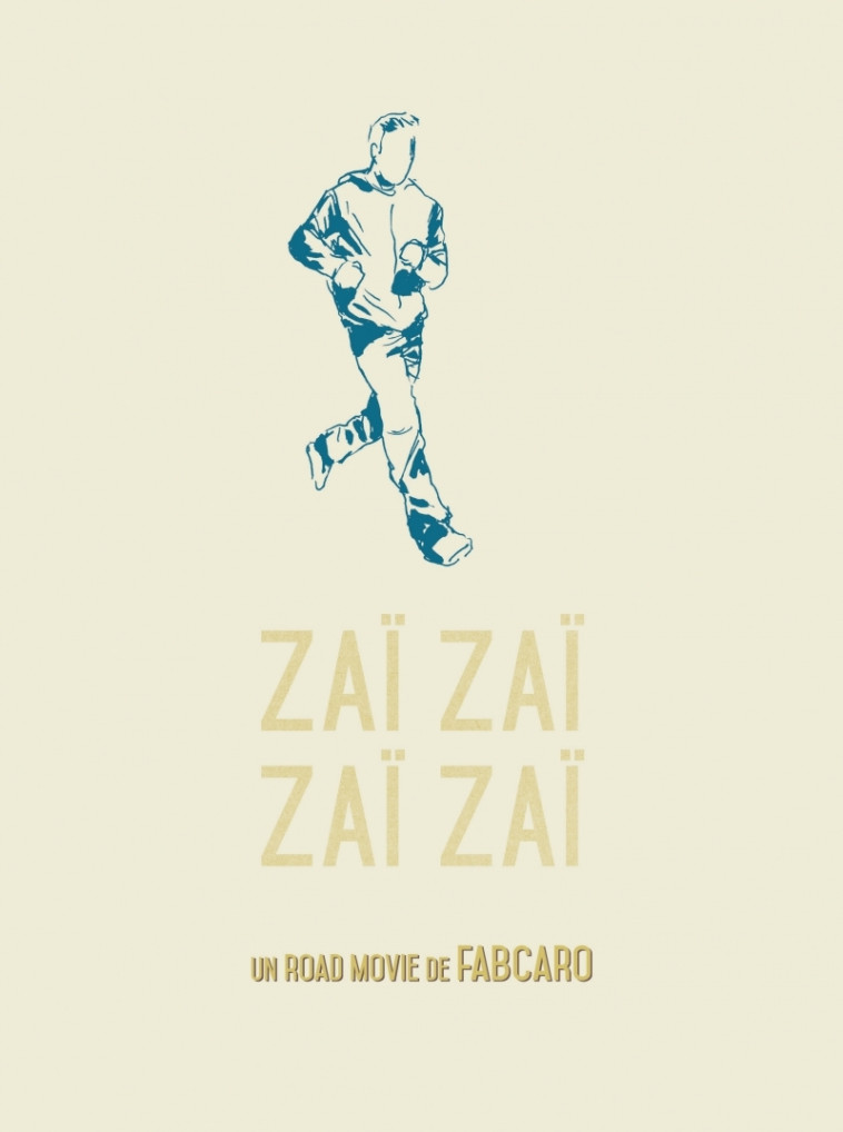 ZAI ZAI ZAI ZAI - Fabcaro  - SIX PIEDS TERRE