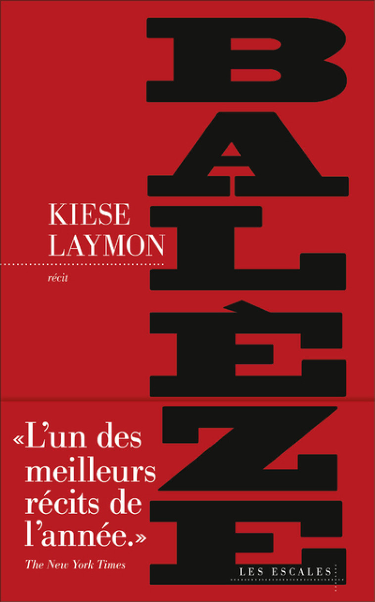 BALEZE - UNE HISTOIRE AMERICAINE - Kiese Laymon, Emmanuelle Aronson, Philippe Aronson - LES ESCALES