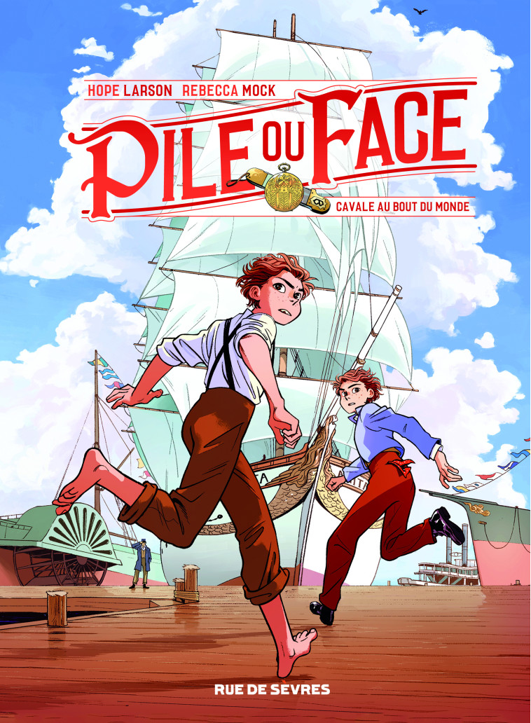 PILE OU FACE T1 CAVALE AU BOUT DU MONDE - Hope Larson, Rebecca Mock - RUE DE SEVRES