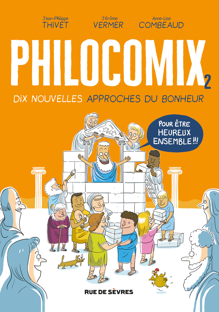 PHILOCOMIX T2 - 10 NOUVELLES APPROCHES DU BONHEUR, POUR ETRE HEUREUX ENSEMBLE - Jean-Philippe Thivet - RUE DE SEVRES