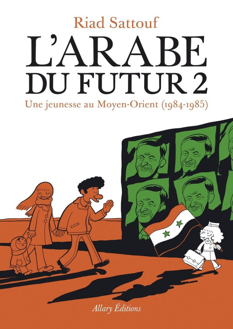 L-ARABE DU FUTUR - VOLUME 2 - - TOME 2 - Riad Sattouf - ALLARY