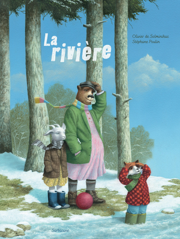 LA RIVIERE - Olivier de Solminihac, Stéphane Poulin - SARBACANE