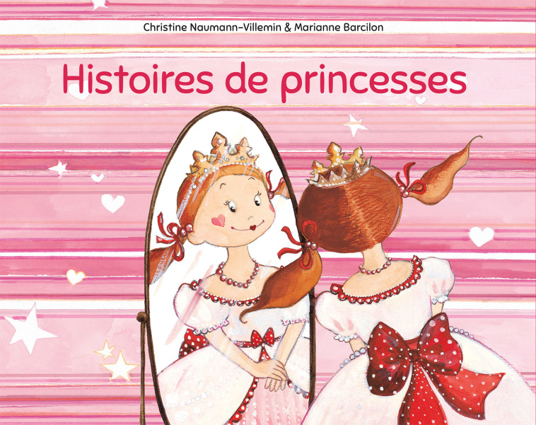 HISTOIRES DE PRINCESSES - Christine Naumann-Villemin, Marianne Barcilon - KALEIDOSCOPE