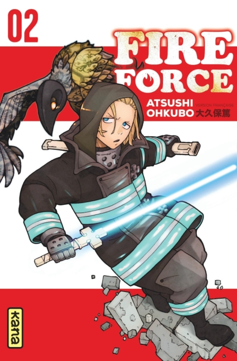 FIRE FORCE - TOME 2 - Atsushi Ohkubo Atsushi Ohkubo - KANA