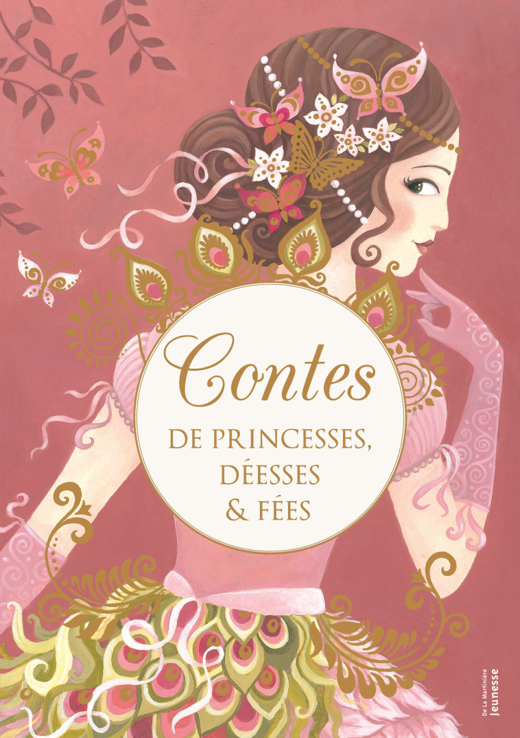 Contes de princesses, déesses et fées - Martine Laffon, Barbara Brun - MARTINIERE J