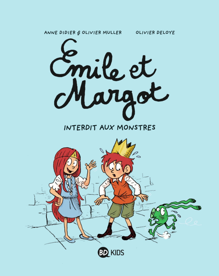 Émile et Margot, Tome 01 - Anne Didier, Olivier Muller, Olivier Deloye - BAYARD JEUNESSE