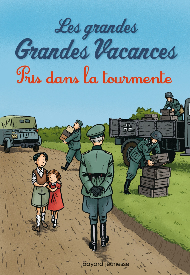 LES GRANDES GRANDES VACANCES, TOME 02 - PRIS DANS LA TOURMENTE - Michel Leydier, Emile Bravo - BAYARD JEUNESSE