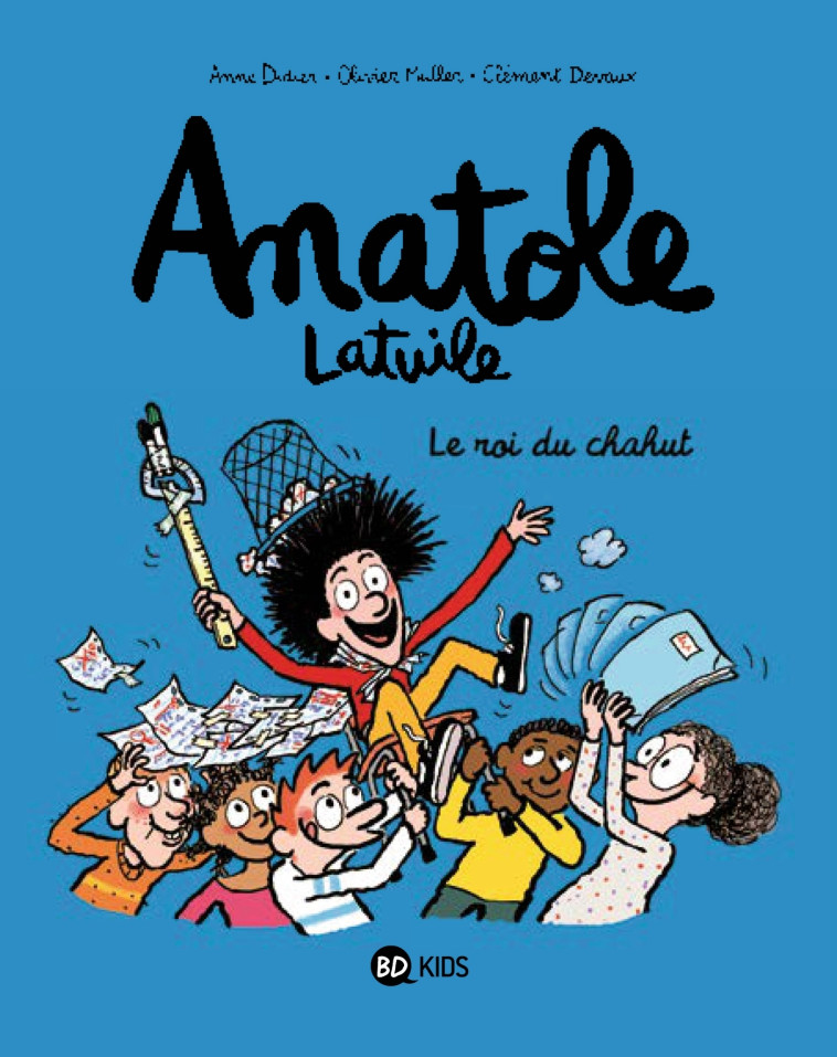 Anatole Latuile, Tome 08 - Anne Didier, Olivier Muller, Clément Devaux - BAYARD JEUNESSE