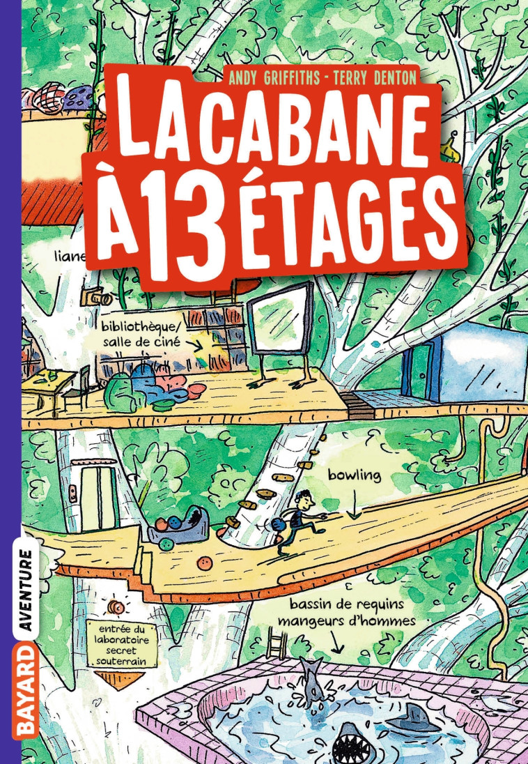 LA CABANE A 13 ETAGES POCHE , TOME 01 - Andy Griffiths, Terry Denton, Samir Senoussi - BAYARD JEUNESSE