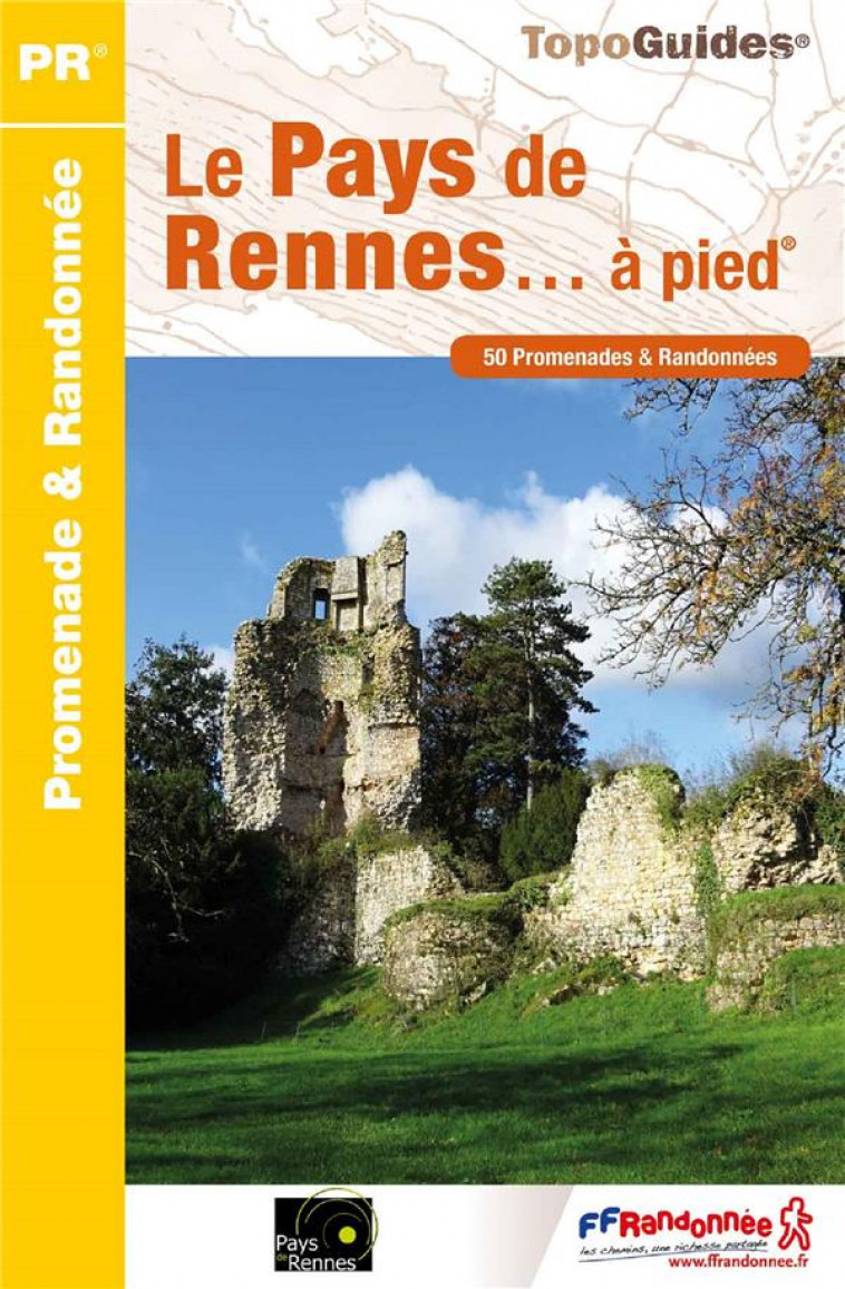 LE PAYS DE RENNES A PIED - REF P352 - COLLECTIF - FFRP