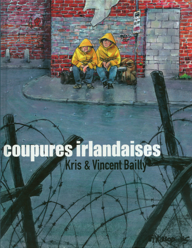 COUPURES IRLANDAISES -  Kris, Vincent Bailly - FUTUROPOLIS